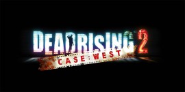 Обзор игры Dead Rising 2: Case West